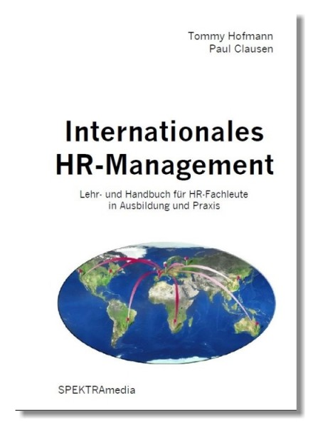 Internationales HRM - Lehr- und Handbuch für HR-Fachleute