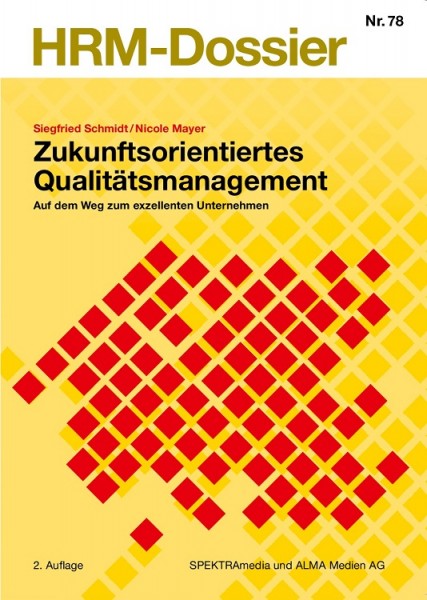 Nr. 78: Zukunftsorientiertes Qualitätsmanagement